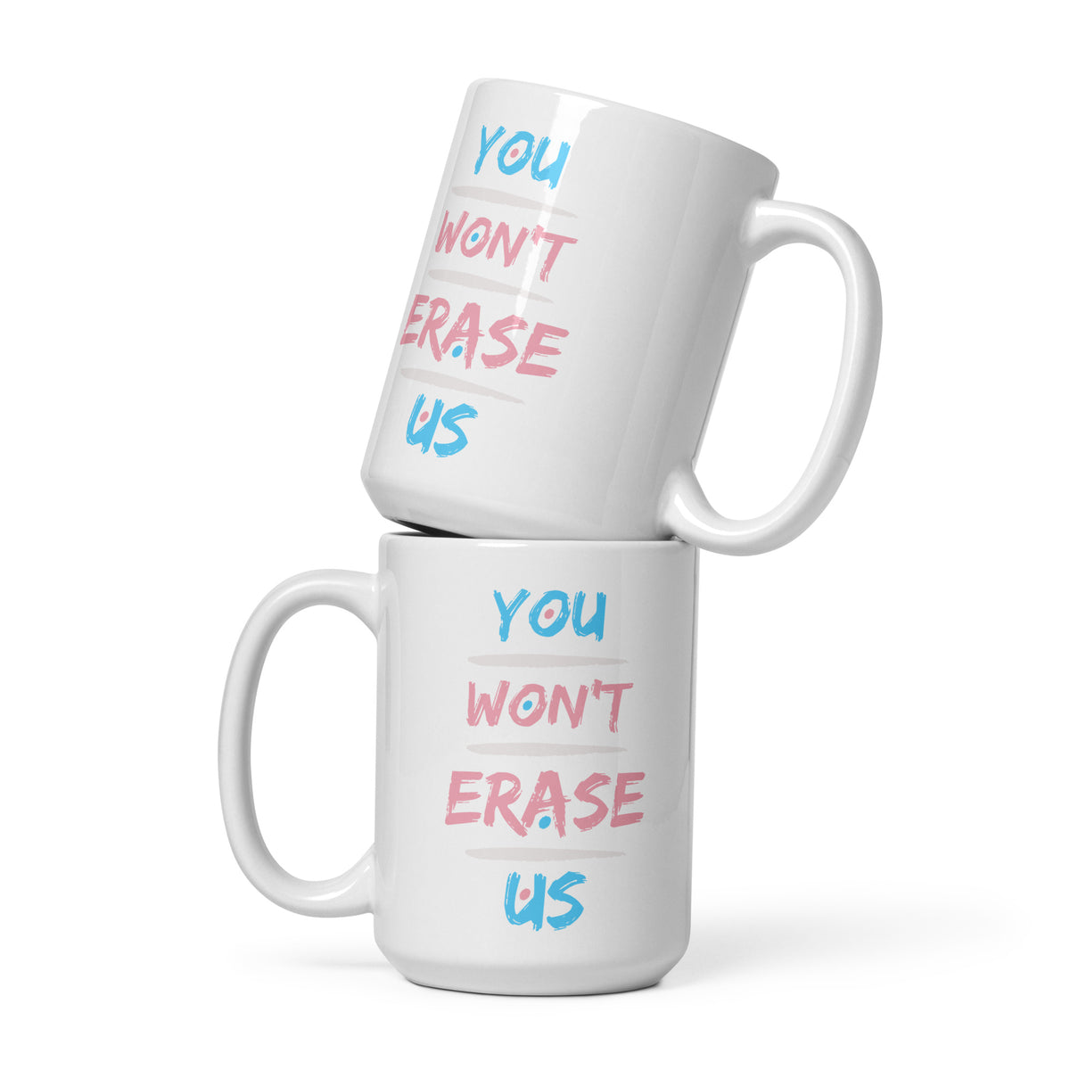 You Won't Erase Us Trans Pride Mug - mug - Twisted Jezebel