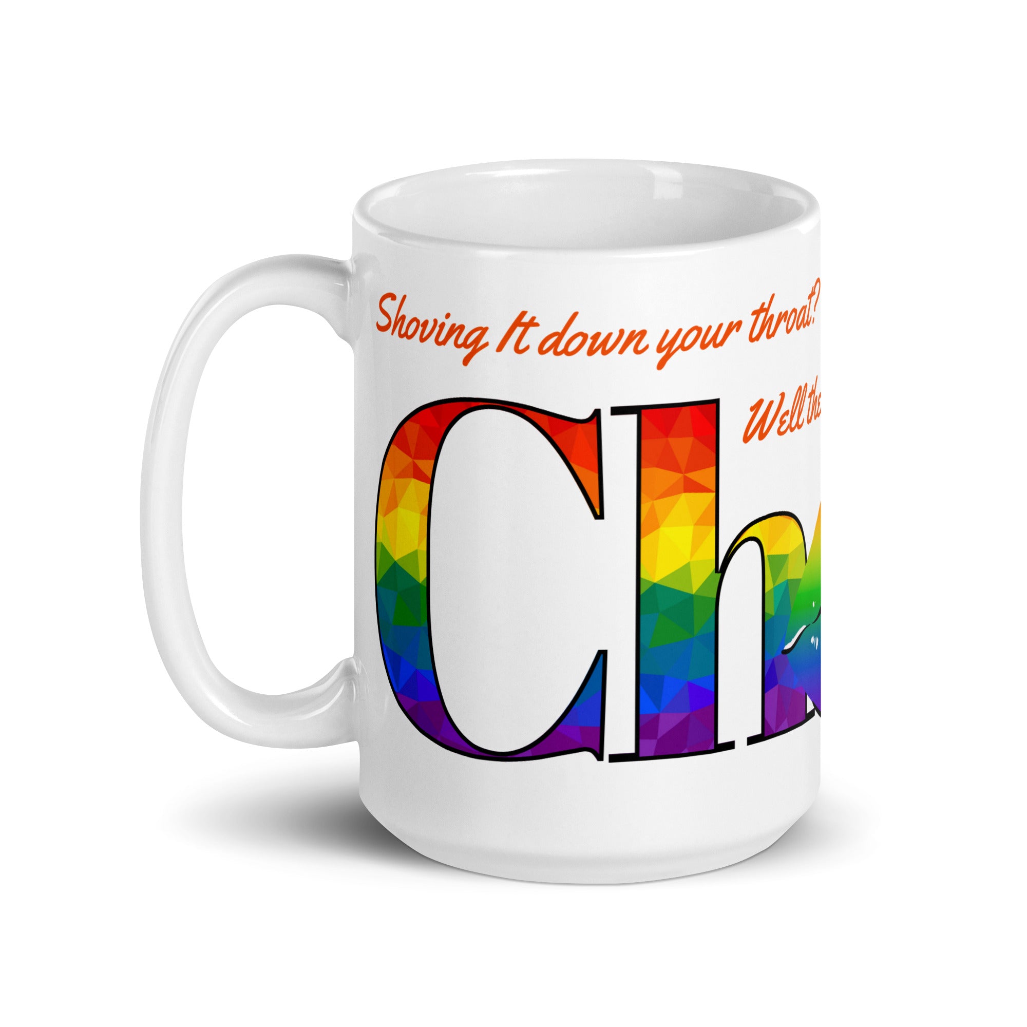 Choke Pride Mug - mug - Twisted Jezebel