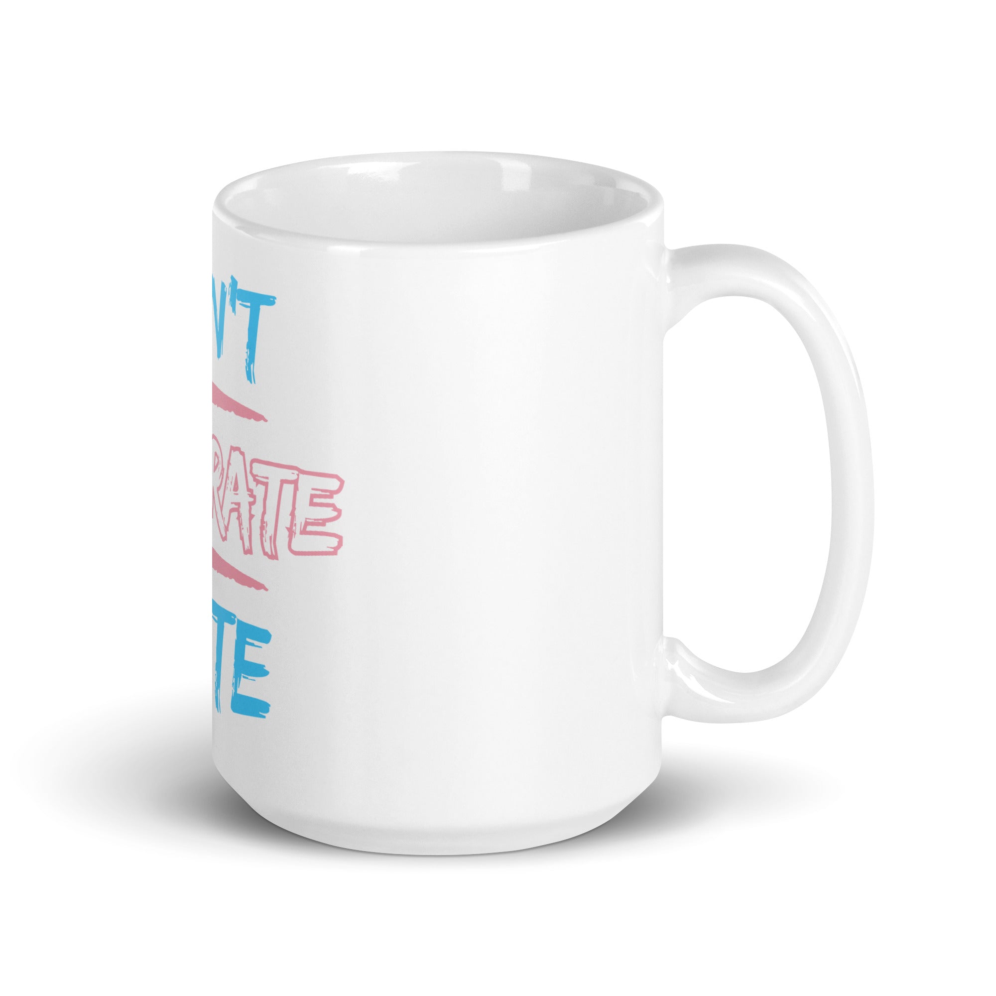 Won't Tolerate Hate Trans Pride Mug - mug - Twisted Jezebel